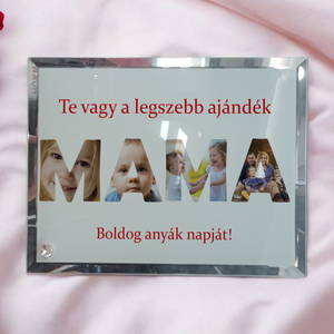  Anyák napi Üvegkép, Fotóüveg (MAMA), Otthon & Életmód, Dekoráció, Kép & Falikép, Üvegkép, Fotó, grafika, rajz, illusztráció, Üvegművészet, MESKA