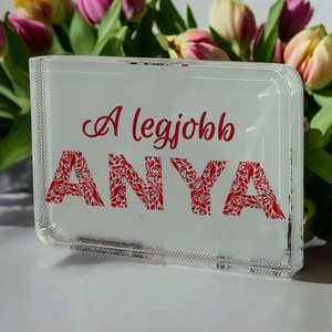 Anyák napi Fotókristály (A legjobb ANYA), Otthon & Életmód, Dekoráció, Kép & Falikép, Üvegkép, Fotó, grafika, rajz, illusztráció, MESKA