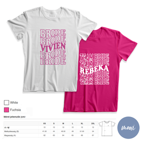 EGYEDI BRIDE és TEAM BRIDE - lánybúcsús póló, egyenpóló, csapatpóló a nevetekkel - menyasszony és koszorúslány pólók - esküvő - lánybúcsú - Meska.hu