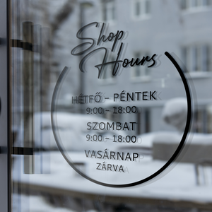 Shop hours - nyitvatartás matrica bejárati ajtóra, kerek dizájn, személyre szabható - Meska.hu