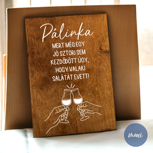 Lakodalmas tábla - A4 méretű rétegelt lemez tábla - Pálinka - mert még egy jó sztori sem kezdődött úgy, hogy valaki..., Esküvő, Dekoráció, Tábla & Jelzés, Mindenmás, MESKA