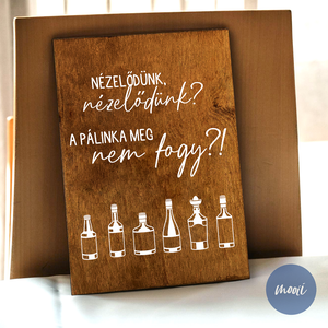 Lakodalmas tábla - A4 méretű rétegelt lemez tábla - Nézelődünk, nézelődünk?..., Esküvő, Dekoráció, Tábla & Jelzés, Mindenmás, MESKA