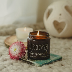 A legkedvesebb óvó néninek - 100% natúr szójaviasz illatgyertya  - otthon & életmód - gyertya, illat, aroma - gyertya - Meska.hu