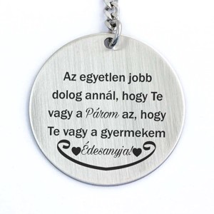 Te vagy a Párom és Anya acél medálos kulcstartó - Meska.hu