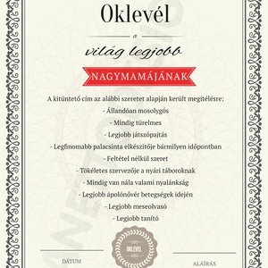 Legjobb Nagyi, Legjobb nagymama oklevél, certification, legjobb, kitüntetés, Szülinapi Poszter, Anyák napja -  - Meska.hu