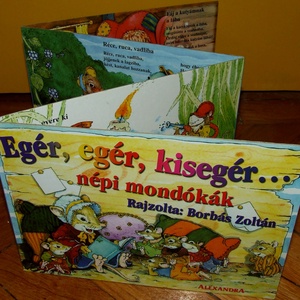 Egér, egér, kisegér... népi mondókák mesekönyv, Kellékek & szerszámok, Könyv, újság, Használt könyv, Mindenmás, MESKA