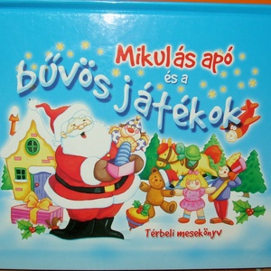 Mikulás apó és a bűvös játékok mesekönyv, Kellékek & szerszámok, Könyv, újság, Használt könyv, Mindenmás, MESKA