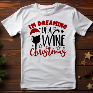 Karácsonyi póló - dreaming wine, Karácsony, Karácsonyi ruházat, Karácsonyi póló & pulcsi, Fotó, grafika, rajz, illusztráció, MESKA