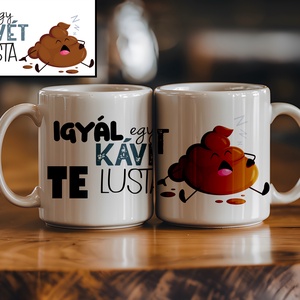 Igyál egy kávét te lusta..., Otthon & Életmód, Konyhafelszerelés, tálalás, Tálalás, Bögre & Csésze, Fotó, grafika, rajz, illusztráció, MESKA