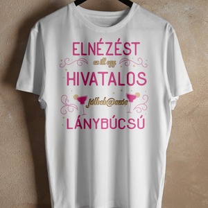 lánybúcsús póló, Esküvő, Lánybúcsú, Fotó, grafika, rajz, illusztráció, MESKA