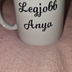 Legjobb Anya Örökké szeretlek  - Meska.hu