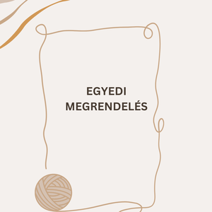 Egyedi termék megrendelése - egyeztetés alapján - Meska.hu