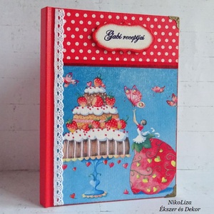 Tortatündér receptkönyv, Zsófi részére LEFOGLALVA! - Meska.hu