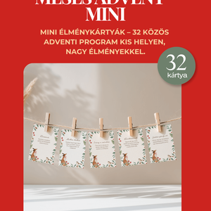 Mesés Advent Mini - adventi kalendárium, élménykalendárium, programötletek, családi hagyományok - Meska.hu