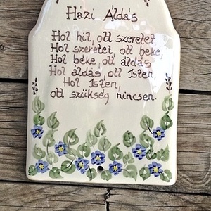 Kerámia  házi áldás kék nefelejcs festéssel - otthon & életmód - vallás - házi áldás - Meska.hu