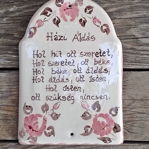 Kerámia  házi áldás  - otthon & életmód - vallás - házi áldás - Meska.hu