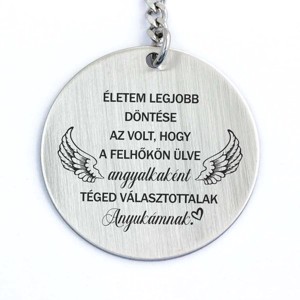 Téged választottalak Anyukámnak acél medálos kulcstartó, Táska & Tok, Kulcstartó & Táskadísz, Kulcstartó, , MESKA