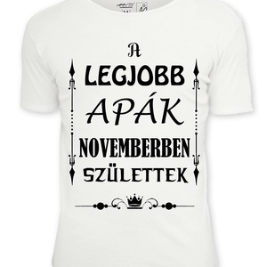 Egyedi (TÖBB MINTA!) tervezésű póló Apáknak! - Meska.hu