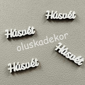 Húsvét fafelirat, 6cm, Kellékek & szerszámok, Dekorációs kellékek, Egyéb kellékek, Mindenmás, Virágkötés, MESKA