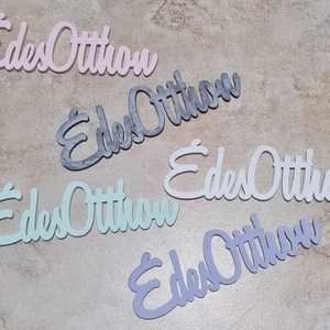 Édes Otthon felirat, lézervágott, 10 cm - Meska.hu