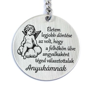 Felhőkön Ülve Téged Választottalak Anyukámnak kulcstartó - Meska.hu
