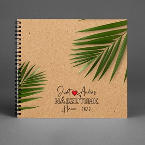 Nászutas vagy Szerelmes  Fotóalbum Fénykép album / Esküvőre is kitűnő nászajándék - 40 lap /80 oldal - 21x19cm pálmás - Meska.hu
