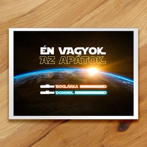 Én vagyok az apád / Én vagyok az apátok - vicces ajándék falikép A4 - 2mm karton kép - otthon & életmód - papír, írószer - album & fotóalbum - Meska.hu