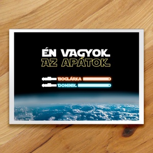 Én vagyok az apád / Én vagyok az apátok B - vicces ajándék falikép A4 - 2mm karton kép, Otthon & Életmód, Papír, írószer, Album & Fotóalbum, Fotó, grafika, rajz, illusztráció, MESKA