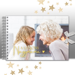 Nagymamának beragasztós FÉNYKÉPALBUM  - saját fotóddal, bármilyen felirattal - 9x13 / 10x15 vagy 13x18 képeknek is  , Otthon & Életmód, Papír, írószer, Album & Fotóalbum, Fotó, grafika, rajz, illusztráció, Könyvkötés, MESKA