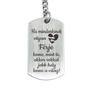 Olyan Férje lenne acél medálos kulcstartó - táska & tok - kulcstartó & táskadísz - kulcstartó - Meska.hu