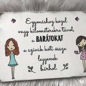 Festett fatábla - Barátnőnek, Otthon & Életmód, Dekoráció, Fali és függő dekoráció, Falra akasztható dekor, Festett tárgyak, MESKA