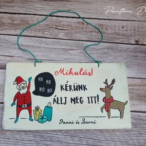 Mikulás, kérlek állj meg itt! festett fatábla - Meska.hu