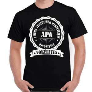 Feliratos póló apának Apa minősítése tökéletes felirattal. Minőségi 100% pamut egyedi póló., Ruha & Divat, Férfi ruha, Póló, , MESKA