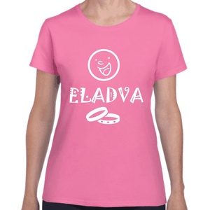 ELADVA feliratos lánybúcsú póló a menyasszonynak. Minőségi 100% pamut egyedi póló. - ruha & divat - női ruha - póló, felső - Meska.hu