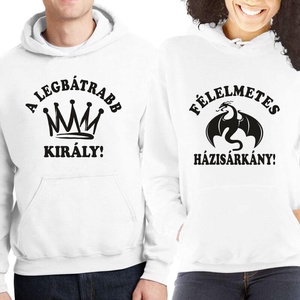 A legbátrabb király és a félelmetes házisárkány páros kapucnis pulóver szett. Pulcsik valentin napra évforulóra pároknak - Meska.hu