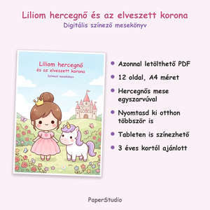 Liliom hercegnő és az elveszett korona - Színező mesekönyv  - otthon & életmód - papír, írószer - színező - Meska.hu