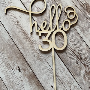 Hello30 topper - otthon & életmód - konyhafelszerelés, tálalás - sütés, főzés - sütidísz - Meska.hu