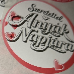 Szeretettel Anyák Napjára kerek matrica (5 cm) � 10 db. - kellékek & szerszámok - dekorációs kellékek - matricaív - Meska.hu