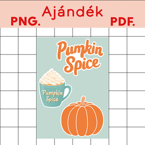 PUMPKIN SPICE LIFE  Őszi digitális design fájl ZIP ( SVG, PNG, PDF, JPG, DXF, EPS, TIFF ) Cricut, Silhouette, szublimác - művészet - grafika & illusztráció - digitális - Meska.hu