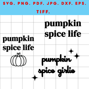Őszi digitális design csomag  Pumpkin Spice Life + Pumpkin Spice Girlie ( ZIP fájl ) SVG, PNG, PDF, JPG, DXF, EPS, TIFF - művészet - grafika & illusztráció - digitális - Meska.hu