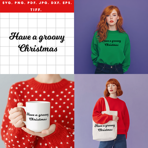  Have a Groovy Christmas  fekete retró karácsonyi digitális design ZIP / SVG, PNG, PDF, JPG, DXF, TIFF - Meska.hu