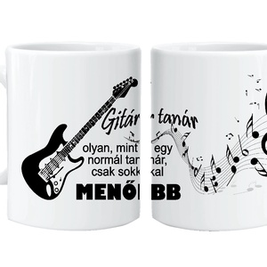 Bögre gitár tanároknak!, Otthon & Életmód, Konyhafelszerelés, tálalás, Tálalás, Bögre & Csésze, Fotó, grafika, rajz, illusztráció, Festett tárgyak, MESKA