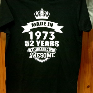 1973-as születésű póló AKCIÓ, Ruha & Divat, Férfi ruha, Póló, Fotó, grafika, rajz, illusztráció, MESKA