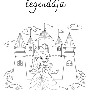 Az Aranykorona Legendája  30 oldalas digitális színező mesekönyv, Művészet, Grafika & Illusztráció, Digitális, Fotó, grafika, rajz, illusztráció, MESKA