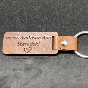 Vezess óvatosan Apa és Papa kulcstartó, Táska & Tok, Kulcstartó & Táskadísz, Kulcstartó, Gravírozás, pirográfia, MESKA
