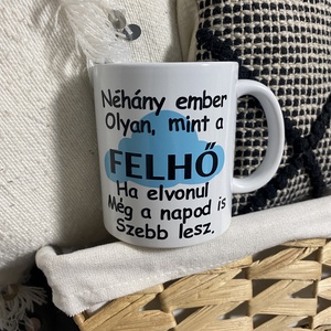 Vicces bögre- ami beszól helyetted is, hogy neked már ne kelljen!, Otthon & Életmód, Konyhafelszerelés, tálalás, Tálalás, Bögre & Csésze, Decoupage, transzfer és szalvétatechnika, MESKA