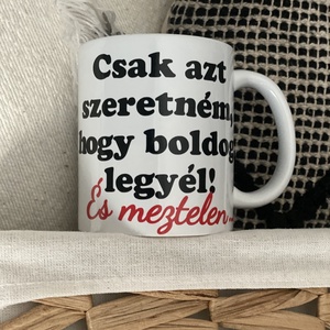 Vicces bögre- ami beszól helyetted is, hogy neked már ne kelljen! - otthon & életmód - konyhafelszerelés, tálalás - tálalás - bögre & csésze - Meska.hu