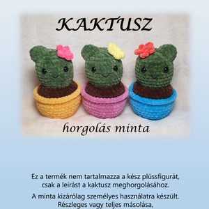 HORGOLÁS MINTA – Kaktusz (Amigurumi PDF leírás), DIY (Csináld magad), Szabásminta, útmutató, Horgolási minta, , Elkészült a legújabb mintám: egy pihe-puha kaktusz, ami garantáltan nem szúr, és még vizet sem kér!..., MESKA