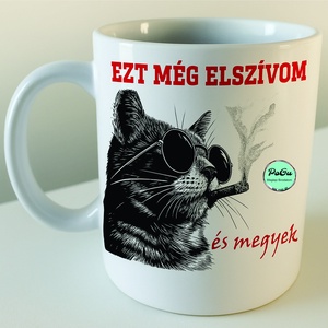 Ezt még elszívom bögre, Otthon & Életmód, Konyhafelszerelés, tálalás, Tálalás, Bögre & Csésze, , MESKA