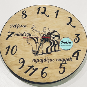 Nyugdíjas fali óra , Otthon & Életmód, Dekoráció, Fali és függő dekoráció, Falióra & óra, Gravírozás, pirográfia, MESKA